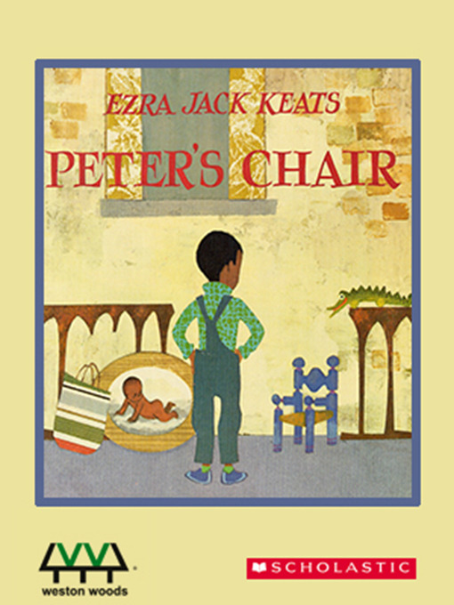 Title details for Peter's Chair by Ezra Jack Keats - Available
